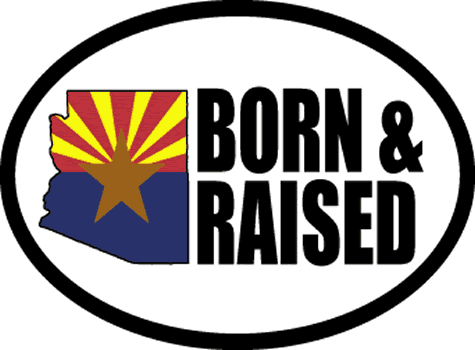 Arizona Born and Raised