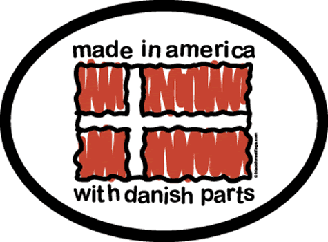 Made in America w/Danish Parts
